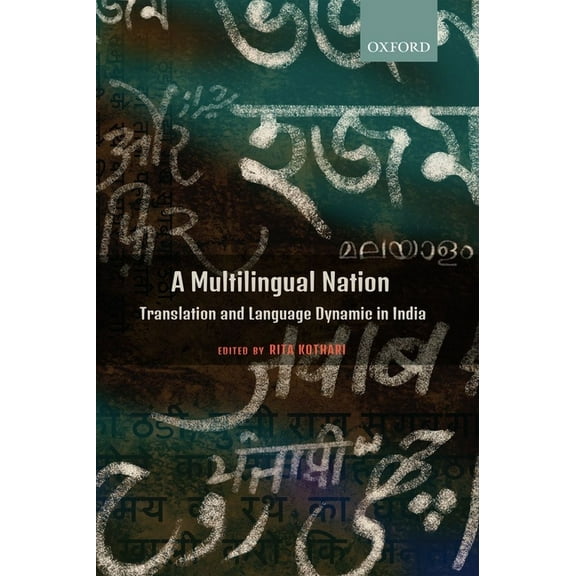 A Multilingual Nation: Translation and Language Dynamic in India, (Hardcover)