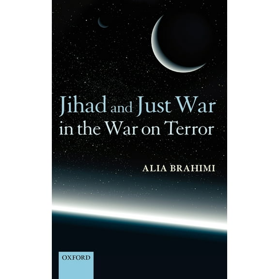 Jihad and Just War in the War on Terror, (Hardcover)