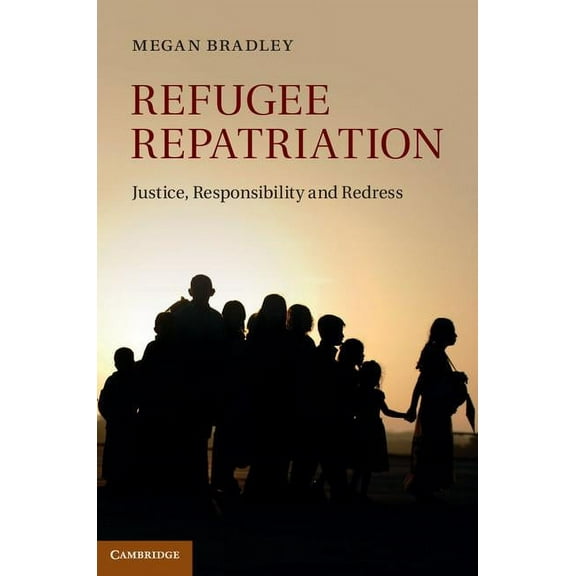Refugee Repatriation, (Hardcover)