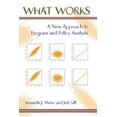 thumbnail image 1 of Pre-Owned What Works: A New Approach To Program And Policy Analysis (Paperback) 0813397820 9780813397825, 1 of 1