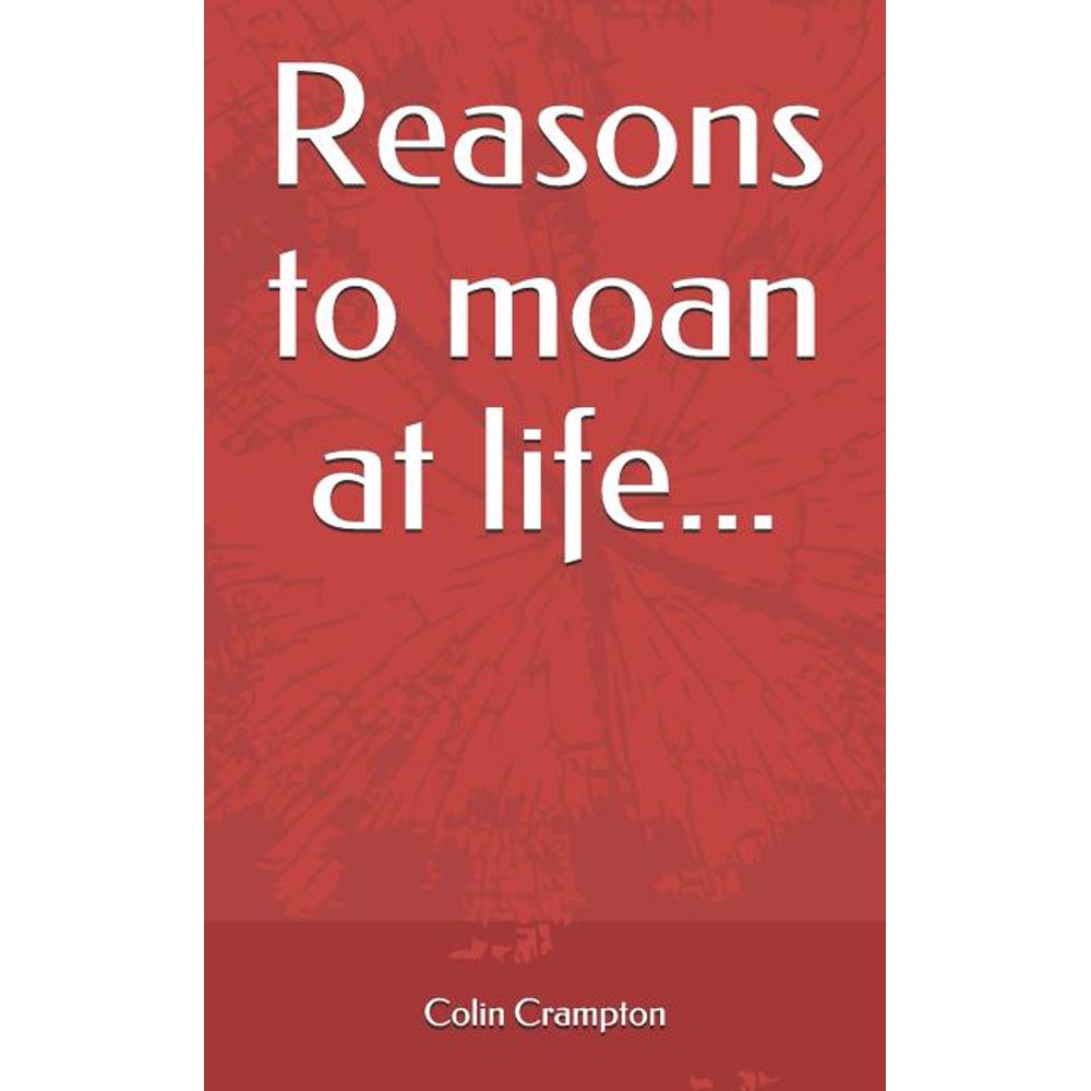 Love Moaning Reasons to Moan at Life... (Series 1) (Paperback