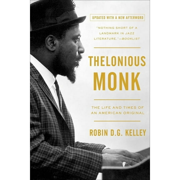 Thelonious Monk: The Life and Times of an American Original, (Paperback)