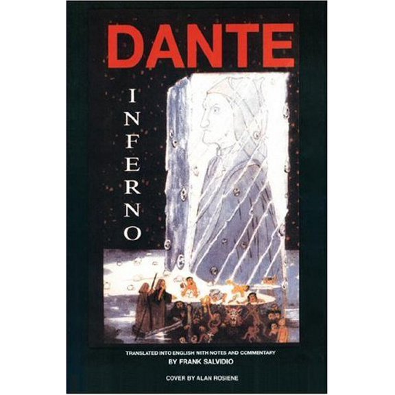 Dante: Inferno: Translated Into English with Notes and Commentary by Frank Salvidio (Hardcover)