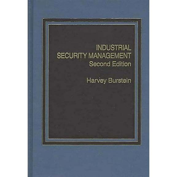 Industrial Security Management, (Hardcover)