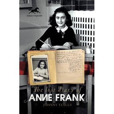The Lost Diary of Anne Frank, (Paperback)