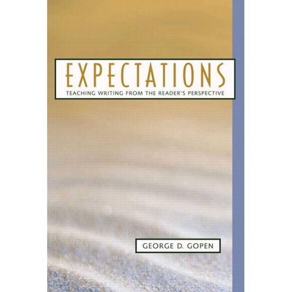 Expectations: Teaching Writing from the Reader's Perspective, (Paperback)