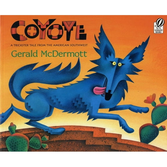 Coyote: A Trickster Tale from the American Southwest, (Paperback)