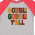 thumbnail image 4 of Inktastic Thanksgiving Gobble Gobble Y'all Boys or Girls Toddler T-Shirt, 4 of 5