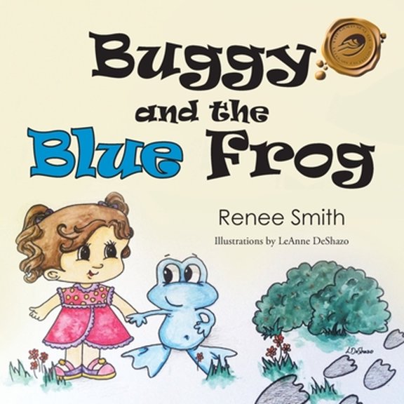 Pre-Owned Buggy and the Blue Frog (Paperback) by Renee Smith