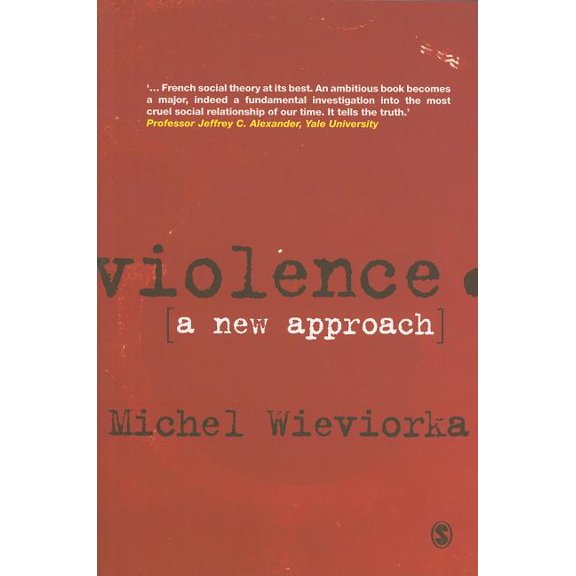 Violence: A New Approach, (Paperback)