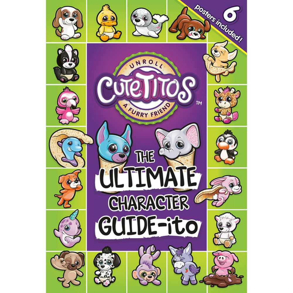 Cutetitos: Cutetitos: The Ultimate Character Guide-Ito (Paperback) - Walmart.com - Walmart.com
