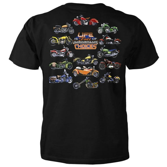 Life Is Full Of Important Choices Motorcycle Adult T-Shirt