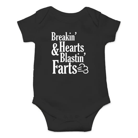 Breakin' Hearts & Blastin' Farts - I Break Hearts, and Wind Funny Pooping - Cute One-Piece Infant Baby Bodysuit