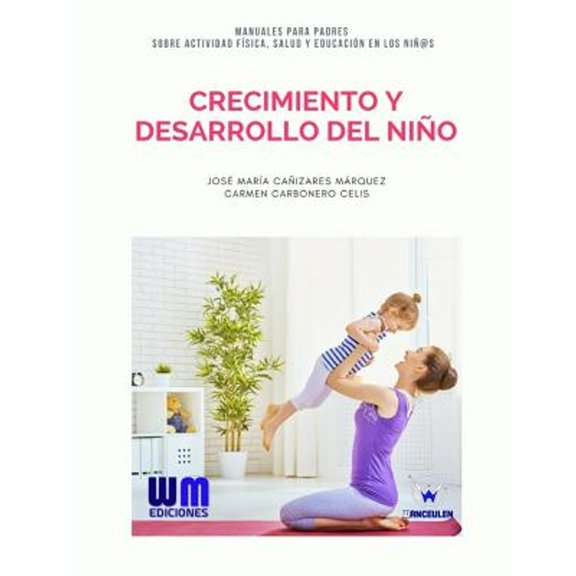 Crecimiento y desarrollo del niño (Paperback)