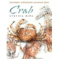 thumbnail image 2 of Pre-Owned Crab (Northwest Homegrown Cookbook Series) (Paperback) 1558686010 9781558686014, 2 of 2