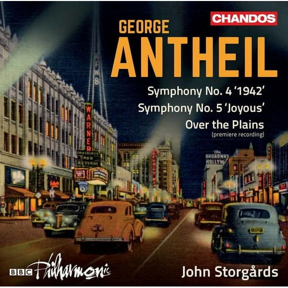Antheil / BBC Philharmonic / Storgards - George Antheil: Orchestral Works, Vol.1 - Music & Performance - CD