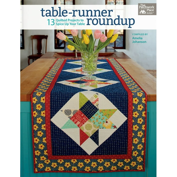 TableRunner Roundup 13 Quilted Projects to Spice Up Your Table