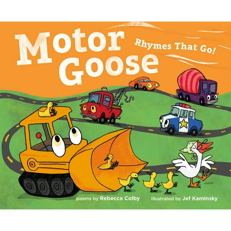 Motor Goose : Rhymes that Go!