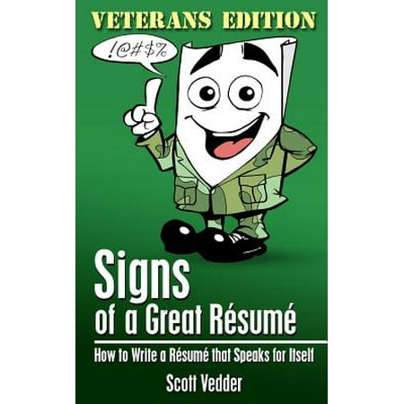 Signs Of A Great R 233 Sum 233 Veterans Edition How To Write A