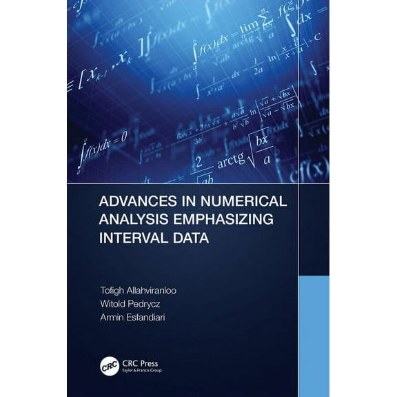 Advances in Numerical Analysis Emphasizing Interval Data, (Paperback)