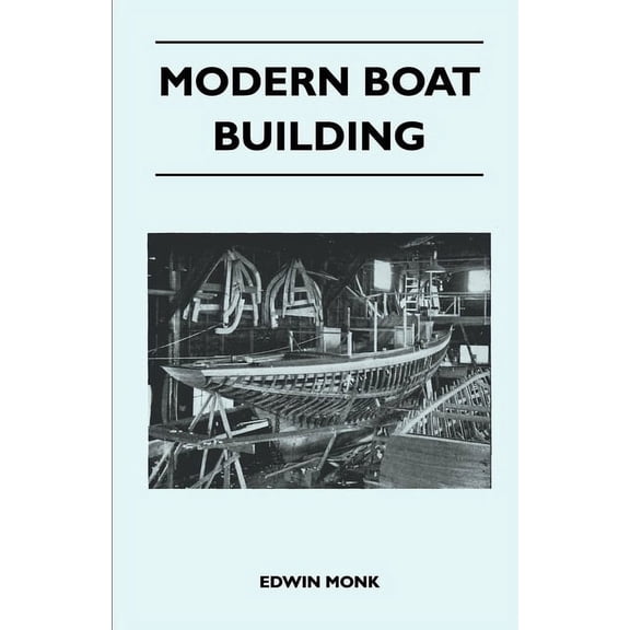 Modern Boat Building, (Paperback)