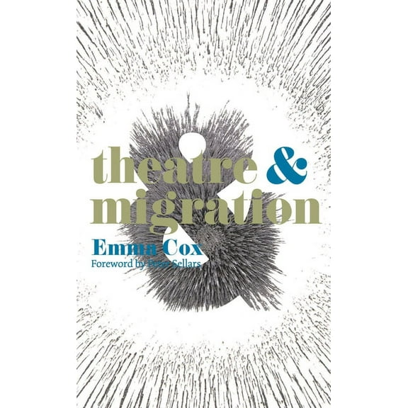 Theatre and Theatre & Migration, Book 15, (Paperback)
