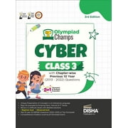 Olympiad Champs Cyber Class 3 with Chapter-wise Previous 10 Year (2013 - 2022) Questions 3rd Edition | Complete Prep Guide with Theory, PYQs, Past & Practice Exercise | Disha Experts