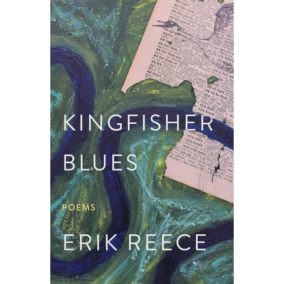 Kingfisher Blues: Poems, (Paperback)