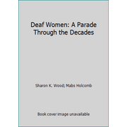 Angle View: Deaf Women: A Parade Through the Decades, Used [Paperback]