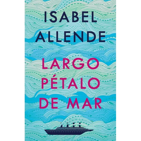 Pre-Owned Largo Pétalo de Mar / A Long Petal of the Sea (Paperback) 1984899171 9781984899170