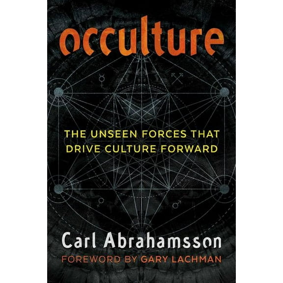 Occulture: The Unseen Forces That Drive Culture Forward, (Paperback)
