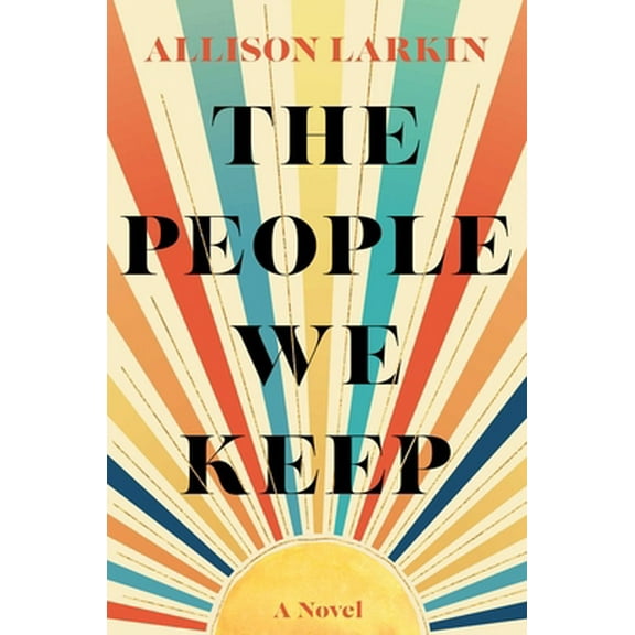 Pre-Owned The People We Keep (Hardcover) 1982171294 9781982171292