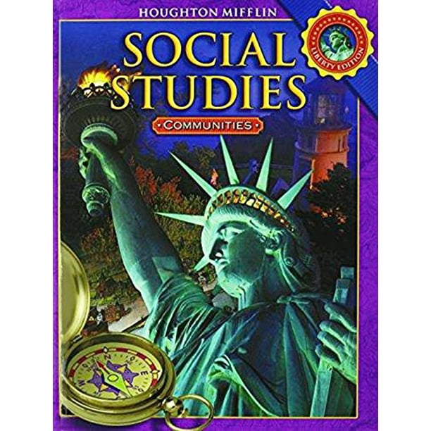 Houghton Mifflin Social Studies: Student Edition Grade 3 Communities 2008 Paperback - USED - VERY GOOD Condition