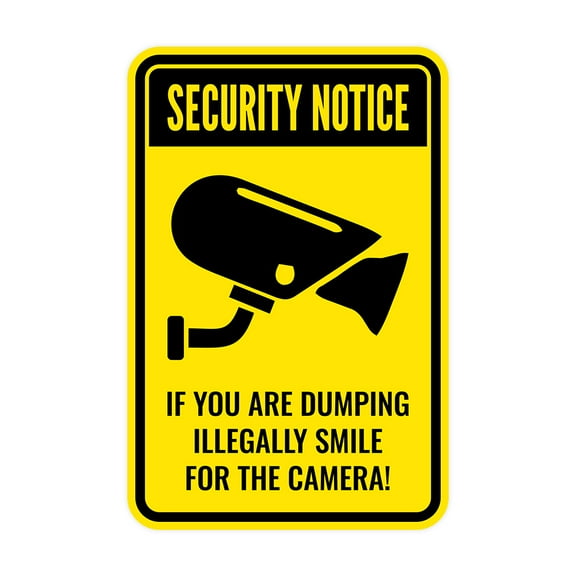 Portrait Round Plus Security Notice If You Are Dumping Illegally Smile For The Camera! Wall or Door Sign | No Littering Sign - Large