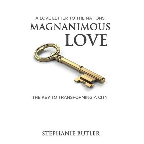 A Love Letter to the Nations Magnanimous Love (Paperback)