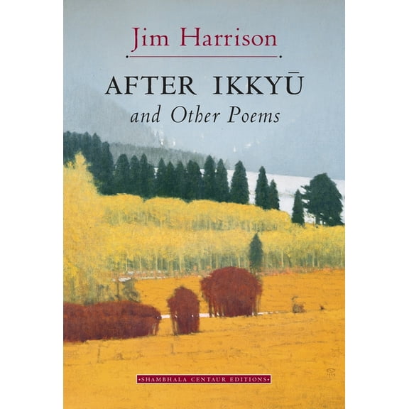 After Ikkyu and Other Poems, (Paperback)