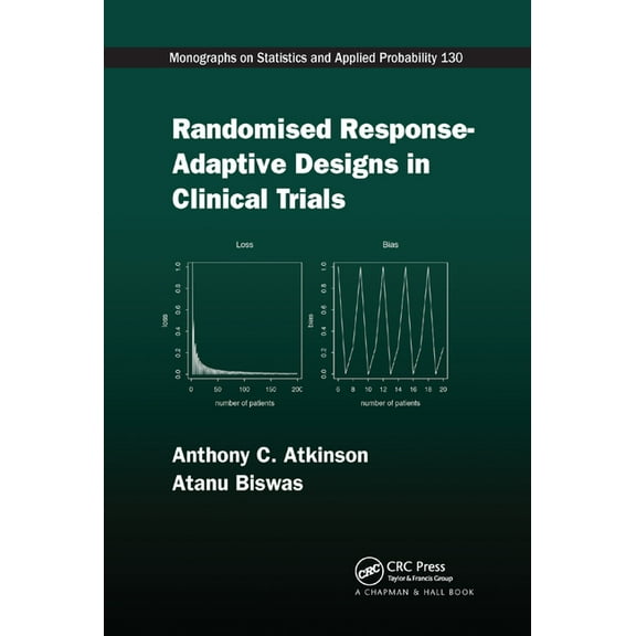 Randomised Response-Adaptive Designs in Clinical Trials, (Paperback)