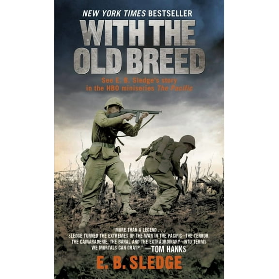 With the Old Breed: At Peleliu and Okinawa, (Paperback)