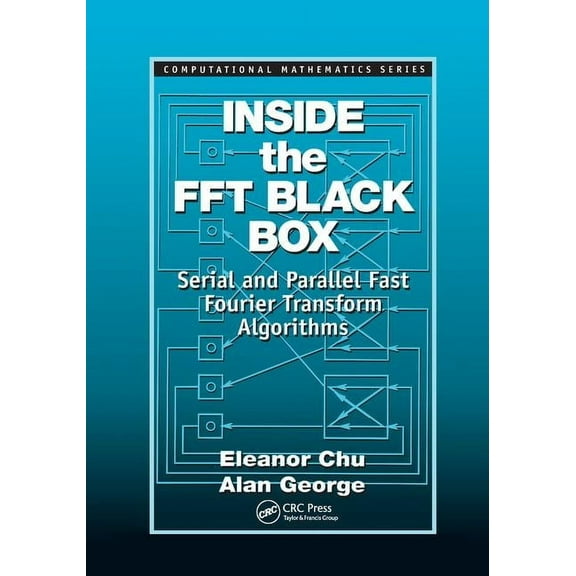 Computational Mathematics Inside the FFT Black Box, (Paperback)