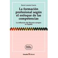 thumbnail image 1 of LA FORMACION PROFESIONAL SEGUN EL ENFOQUE DE LAS COMPETENCIAS ROCIO LORENTE GARCIA de EDICIONES OCTAEDRO, 1 of 1