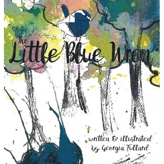 The Little Blue Wren, (Hardcover)