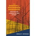 thumbnail image 1 of Pre-Owned The Dynamics of Performance Management: Constructing Information and Reform (Paperback) 1589011945 9781589011946, 1 of 1