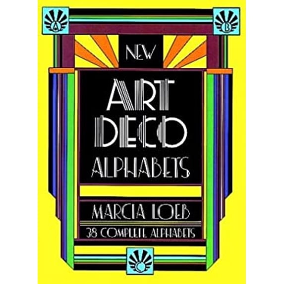 Pre-Owned New Art Deco Alphabets (Dover Pictorial Archive Series) (Paperback) 0486231496 9780486231495