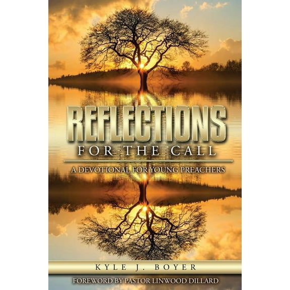 Reflections for the Call : A Devotional for Young Preachers