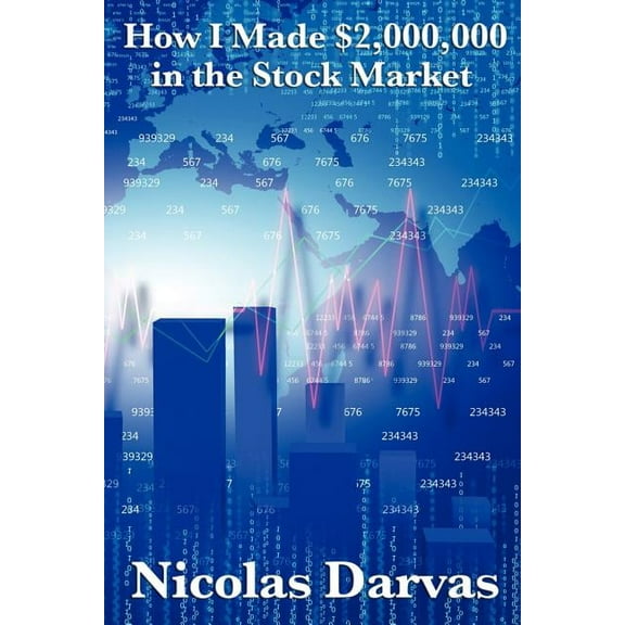 How I Made $2,000,000 in the Stock Market: A Study in Discipline, Method, and Financial Success, (Paperback)