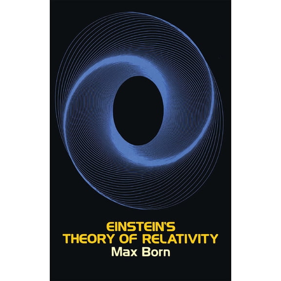Dover Books on Physics Einstein's Theory of Relativity, (Paperback)