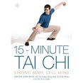 thumbnail image 1 of Pre-Owned 15-Minute Tai Chi: Strong Body, Still Mind (Paperback) by Master John Ding, John Ding, 1 of 1