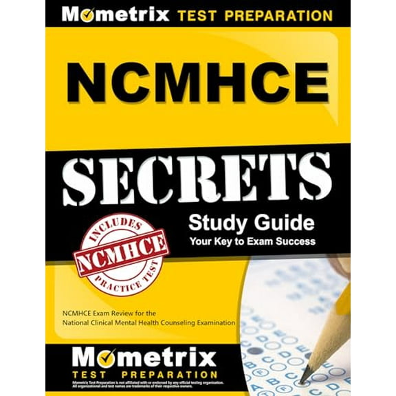 Pre-Owned NCMHCE Secrets Study Guide: NCMHCE Exam Review for the National Clinical Mental Health Counseling Examination (Paperback) 1610722434 9781610722438