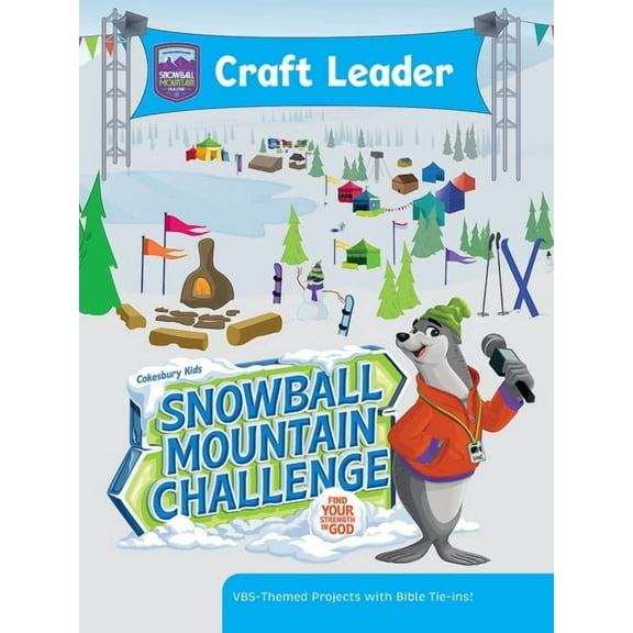 Vbs 2026 Snowball Mountain Challenge Craft Leader: Find Your Strength in God, (Paperback)