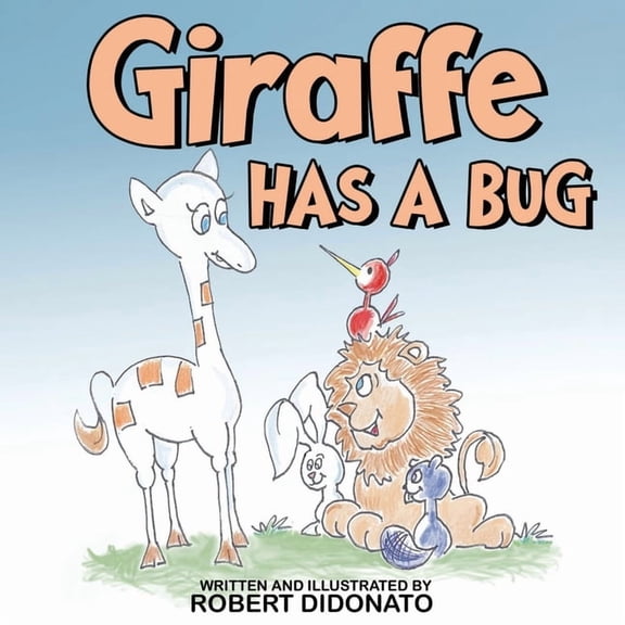 Giraffe Has a Bug, (Paperback)